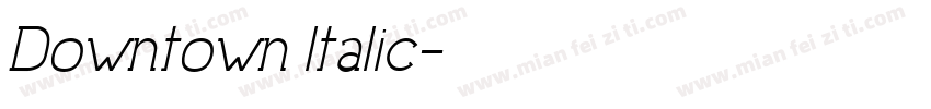 Downtown Italic字体转换